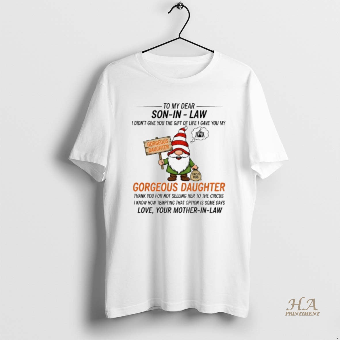 Official Gnome My Dear Son Law I Didnt Give You T-Shirts, Hoodie, Sweatshirt