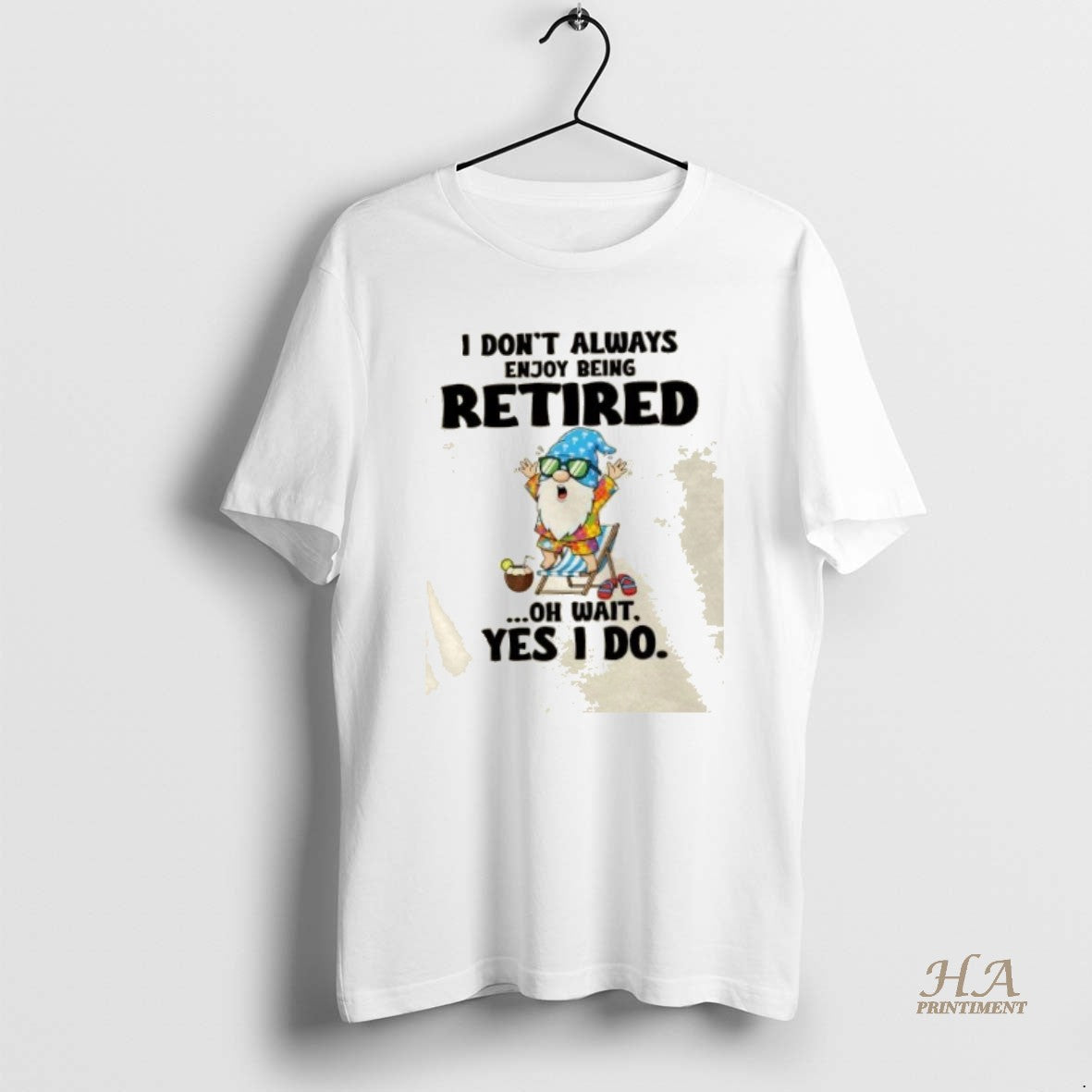 Official Gnomes I Dont Always Enjoy Being Retired Oh Wait Yes I Do T-Shirts, Hoodie, Sweatshirt | InkNestWear.com