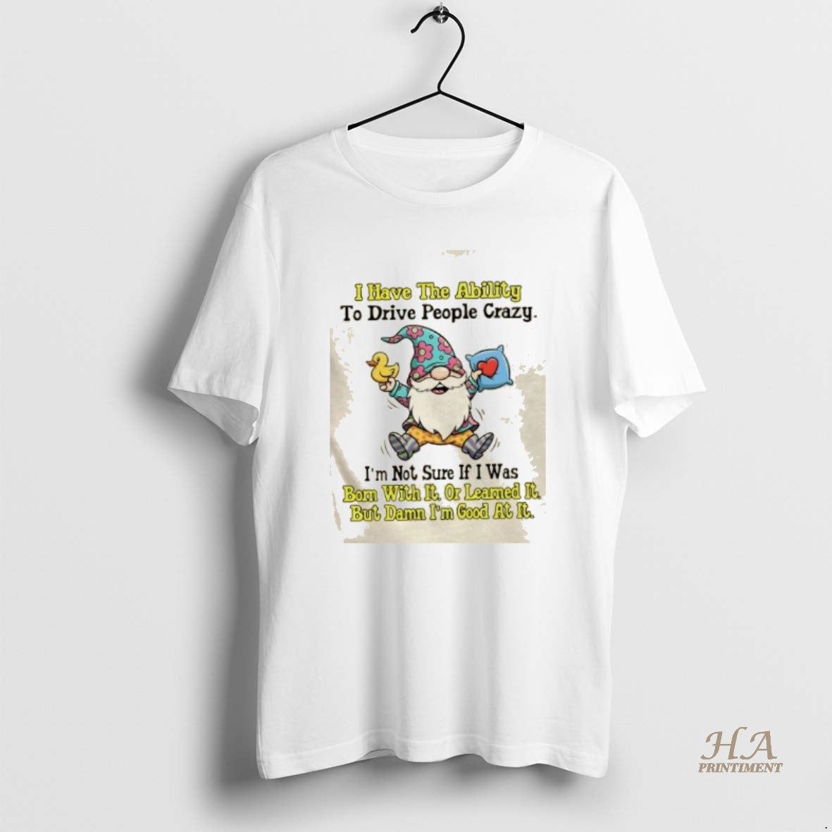 Official Gnomes I Have The Ability To Drive People Crazy T-Shirts, Hoodie, Sweatshirt | InkNestWear.com