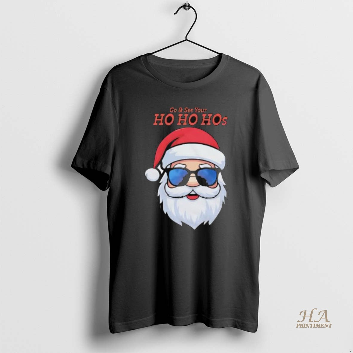 Official Go And See Your Ho Ho Hos Santa Claus Christmas T-Shirts, Hoodie, Sweatshirt | InkNestWear.com