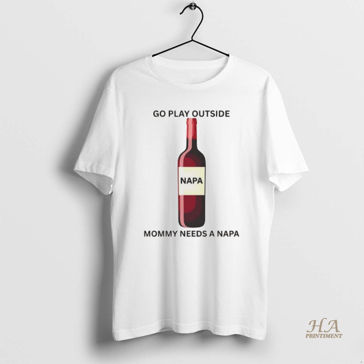 Official Go Play Outside Mommy Needs A Napa T-Shirts, Hoodie, Sweatshirt | InkNestWear.com