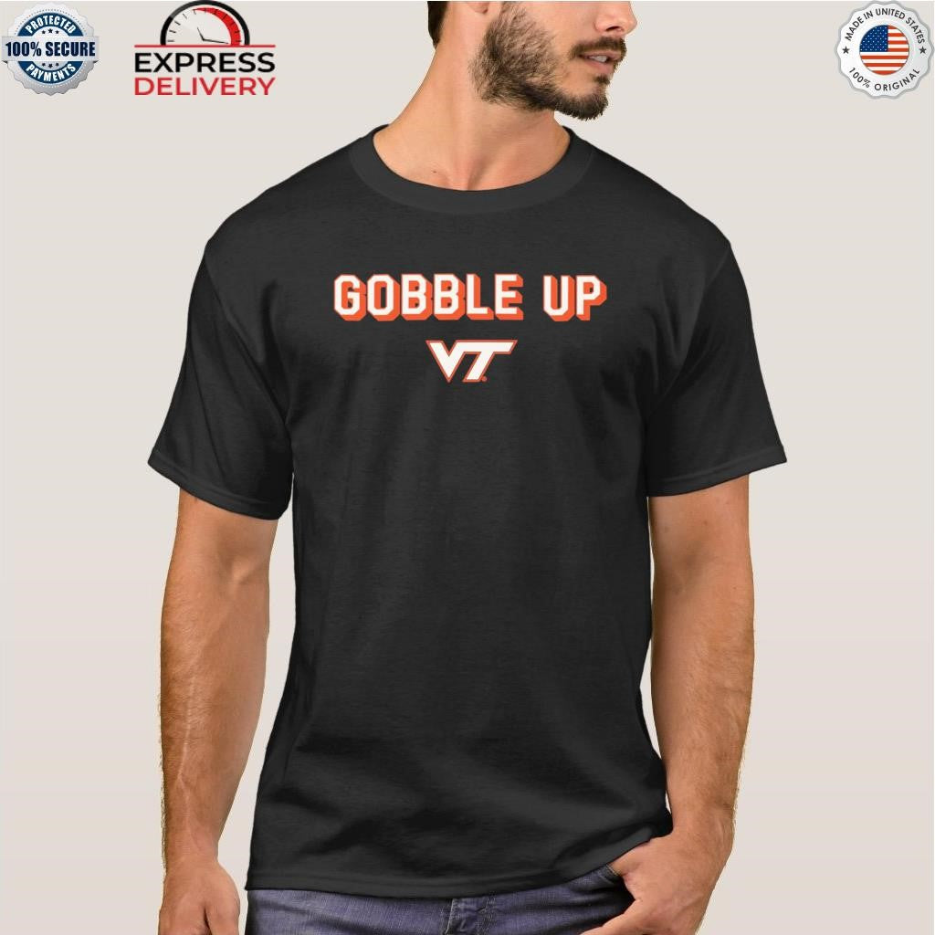 Gobble Up VT Shirt