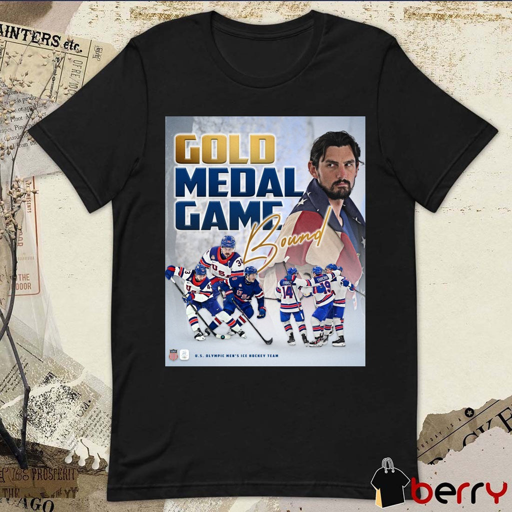Gold Medal Game Bound U.S. Olympic Men’s Ice Hockey Team 2026 Winter Olympics t-shirt