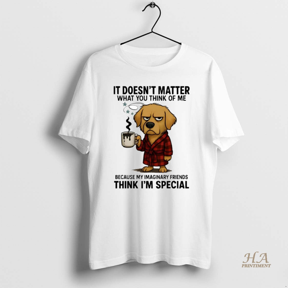 Official Golden Retriever It Doesnt Matter What You Think Of Me Think Im Special T-Shirts, Hoodie, Sweatshirt