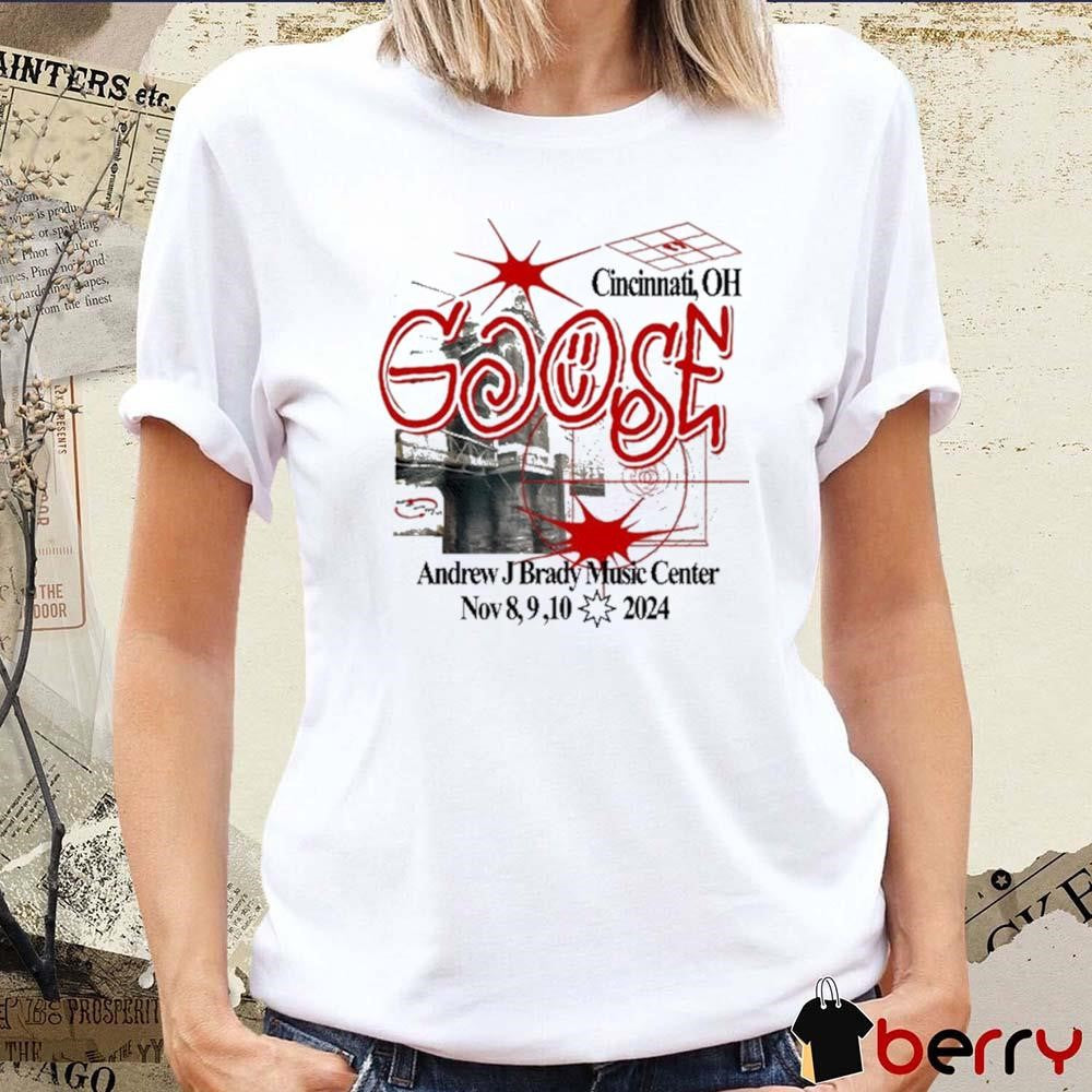 Goose Band Andrew J Brady Music Center Cincinnati, OH Nov 2024 t-shirt