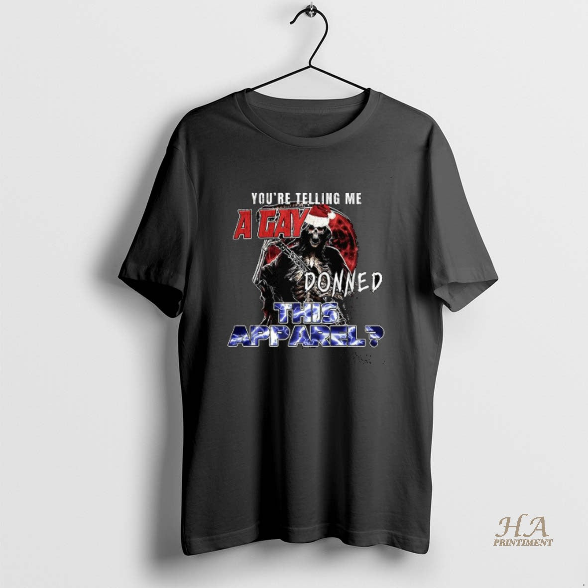 Official Grim Reaper Youre Telling Me A Gay This Apparel T-Shirts, Hoodie, Sweatshirt | InkNestWear.com