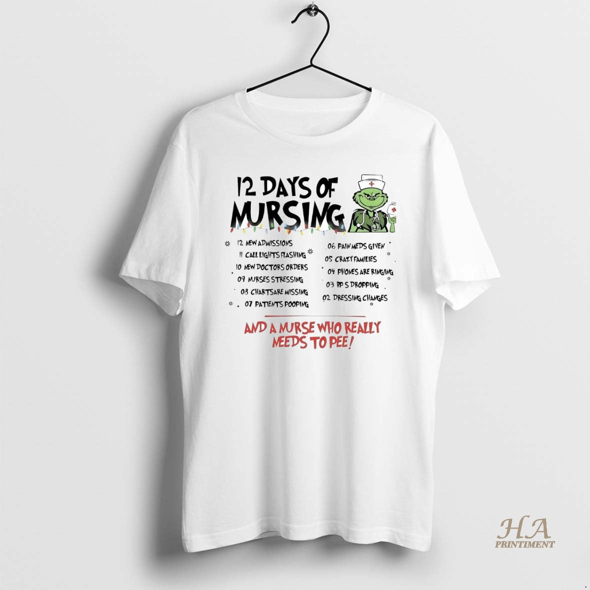 Official Grinch 12 Days Of Nursing And A Nurse Who Really Needs To Pee Christmas T-Shirts, Hoodie, Sweatshirt