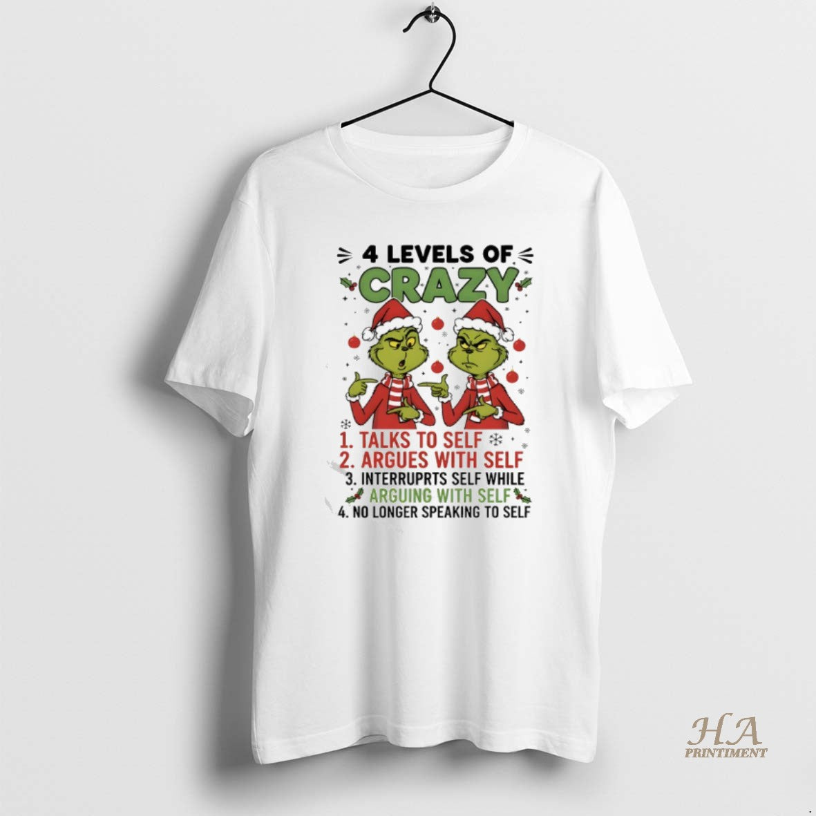 Official Grinch Christmas 4 Levels Of Crazy Talks To Self Argues With Self T-Shirts, Hoodie, Sweatshirt | InkNestWear.com