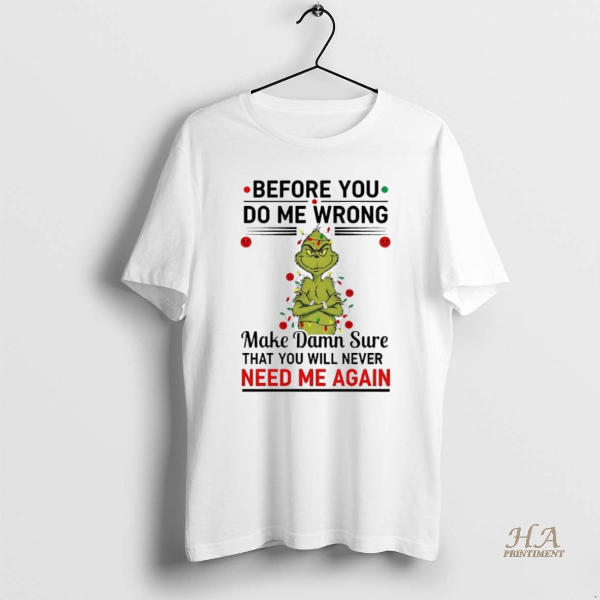 Official Grinch Christmas Before You Do Me Wrong T-Shirts, Hoodie, Sweatshirt | InkNestWear.com