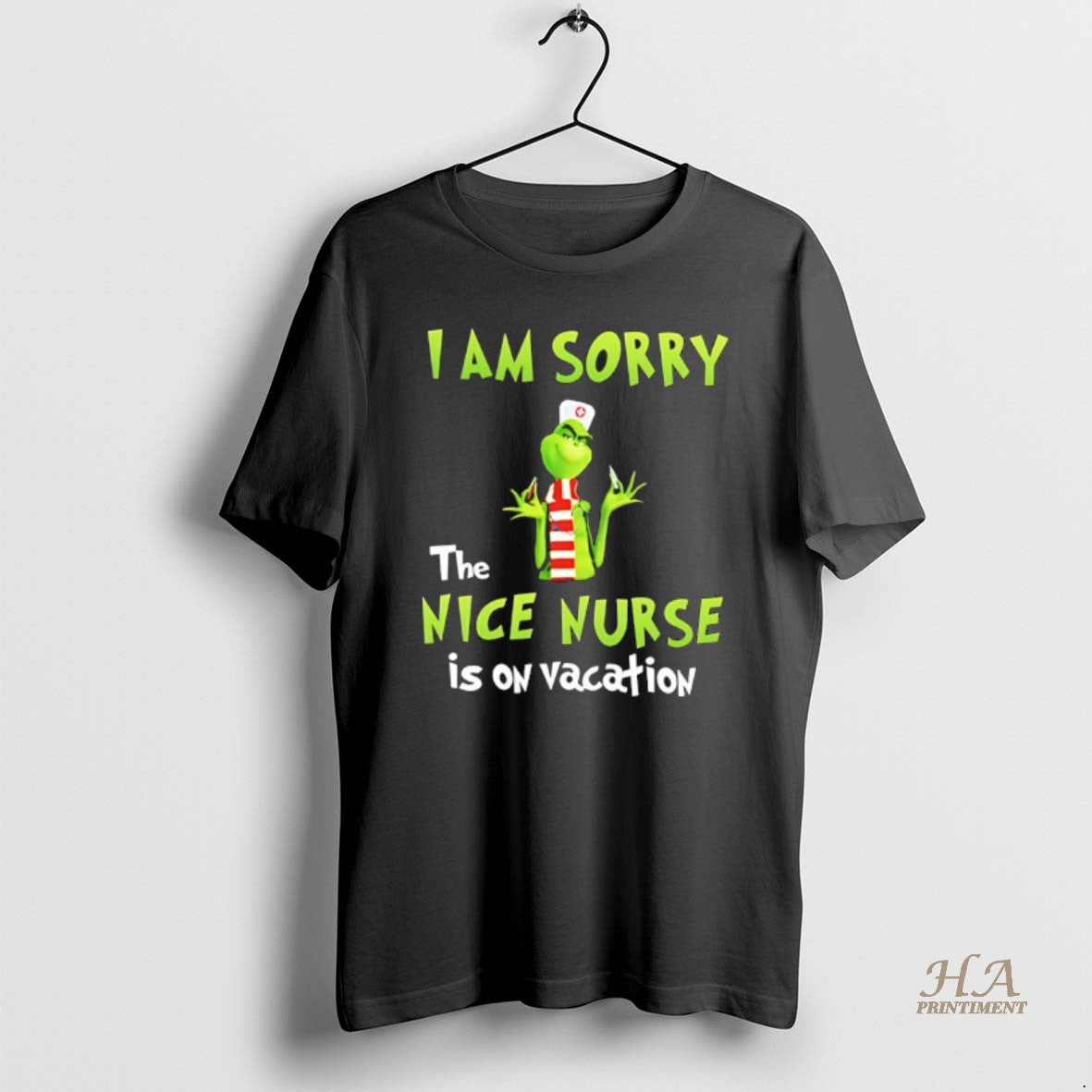 Official Grinch Christmas I Am Sorry The Nice Nurse Is On Vacation T-Shirts, Hoodie, Sweatshirt | InkNestWear.com