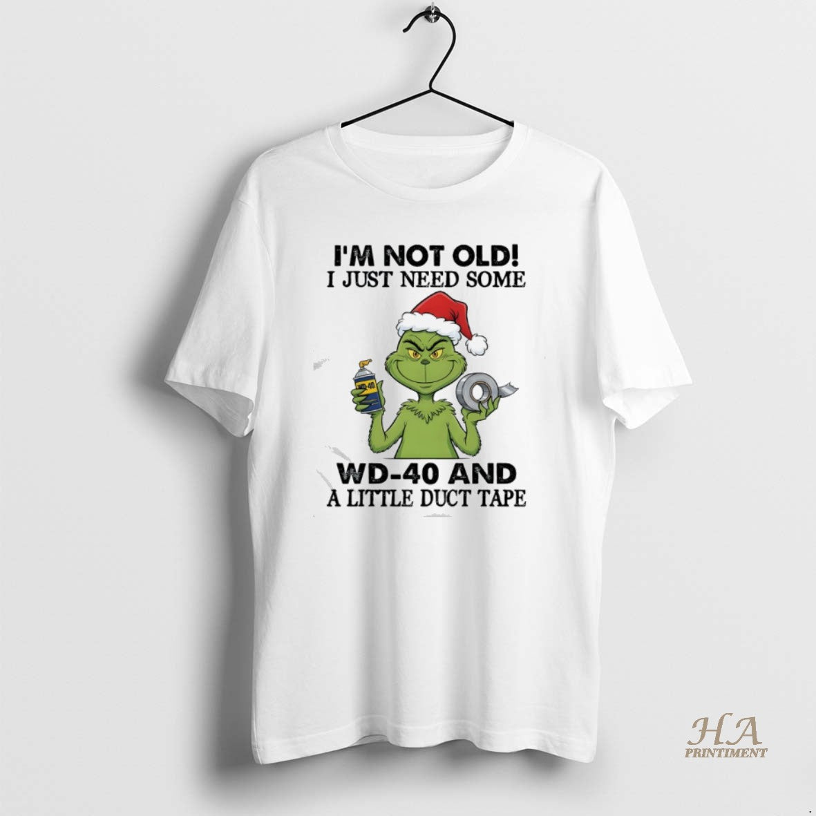 Official Grinch Christmas Im Not Old I Just Need Some Wd 40 And A Little T-Shirts, Hoodie, Sweatshirt | InkNestWear.com