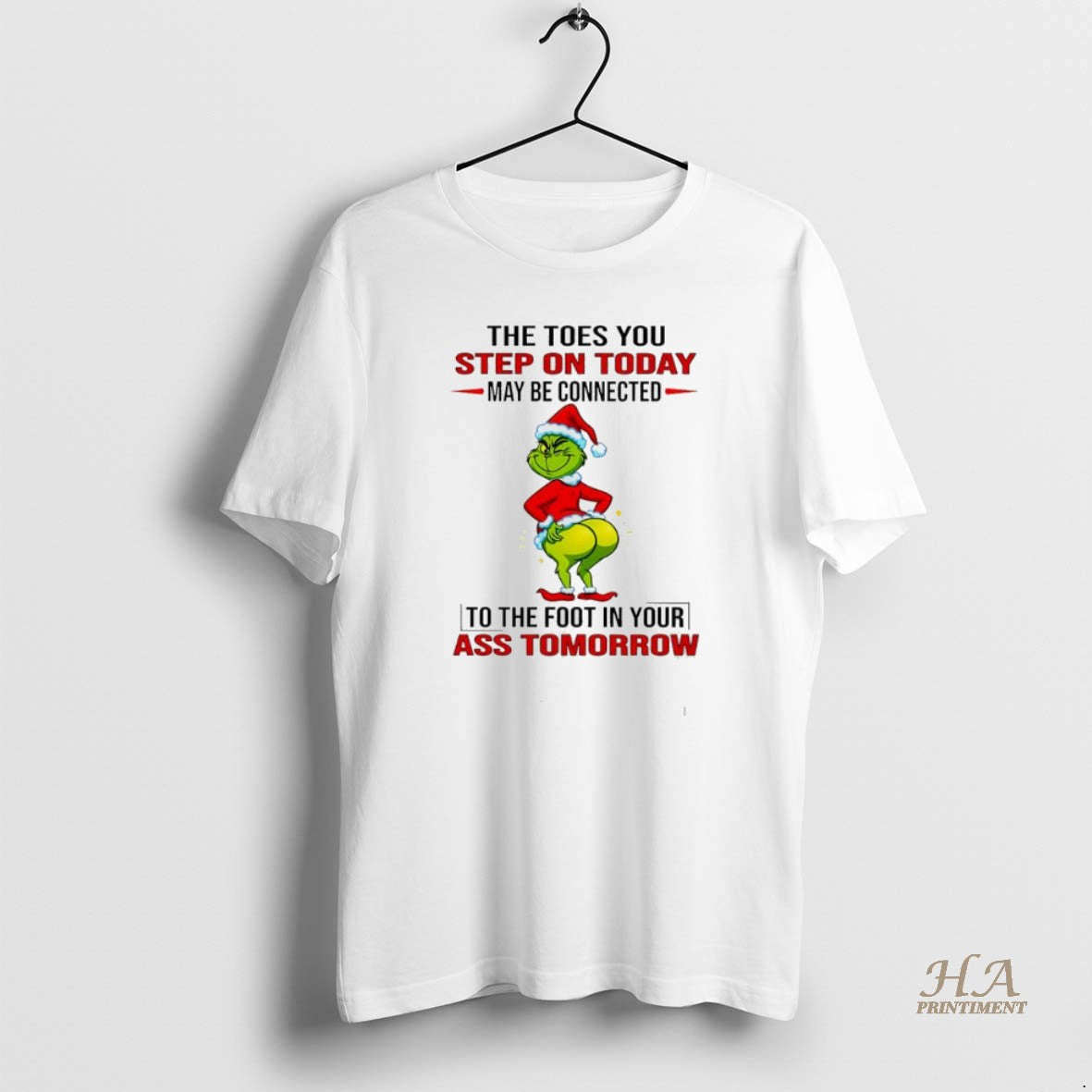 Official Grinch Christmas The Toes You Step On Today May Be Connected T-Shirts, Hoodie, Sweatshirt | InkNestWear.com