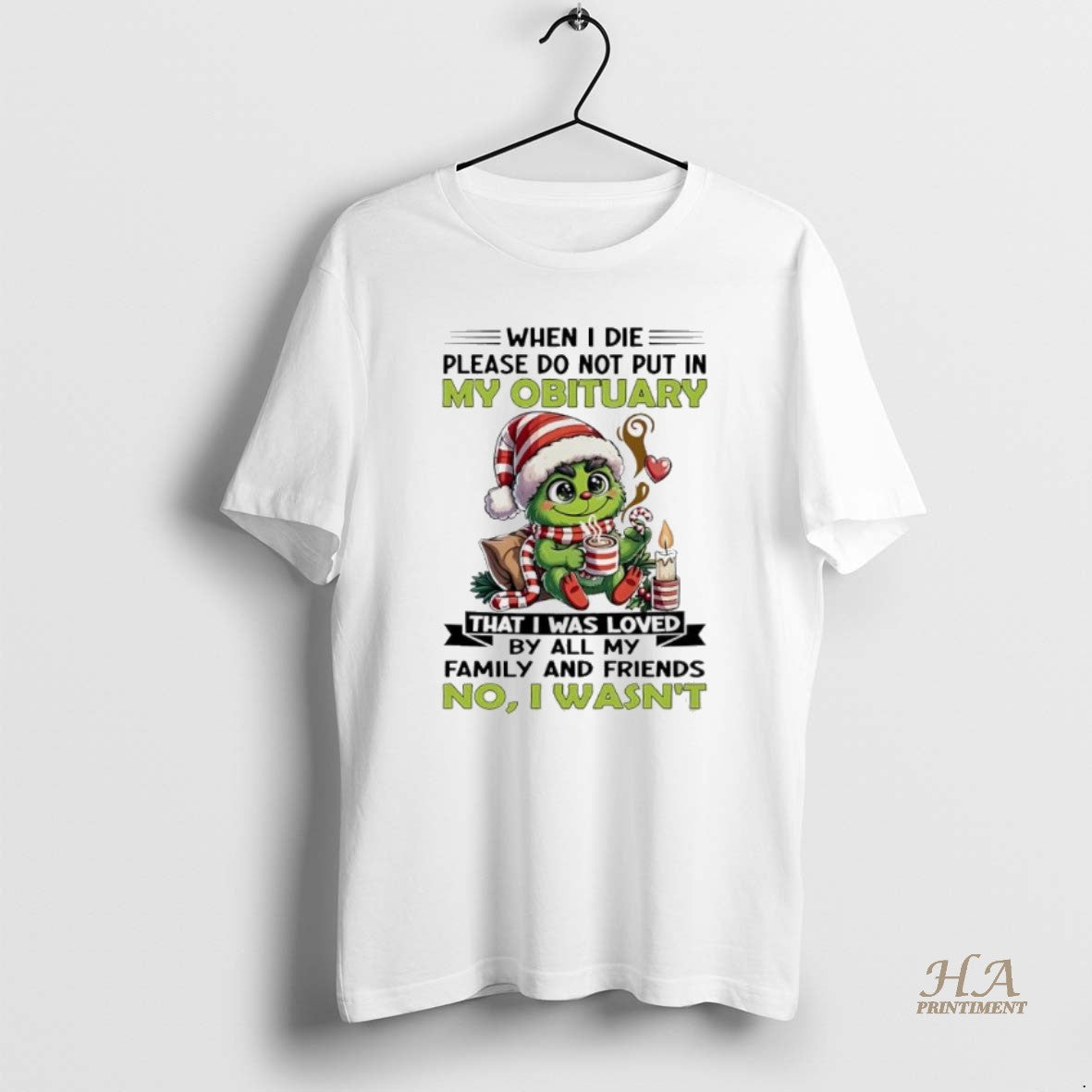 Official Grinch Christmas When I Die Please Do Not Put In My Obituary T-Shirts, Hoodie, Sweatshirt | InkNestWear.com