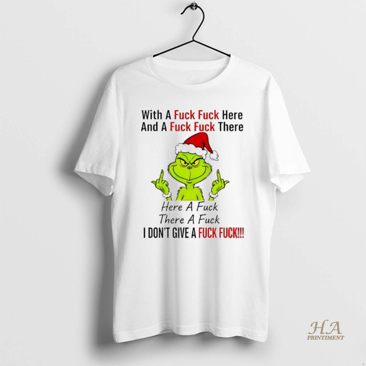 Official Grinch Christmas With A Fuck Fuck Here And A Fuck Fuck There T-Shirts, Hoodie, Sweatshirt | InkNestWear.com