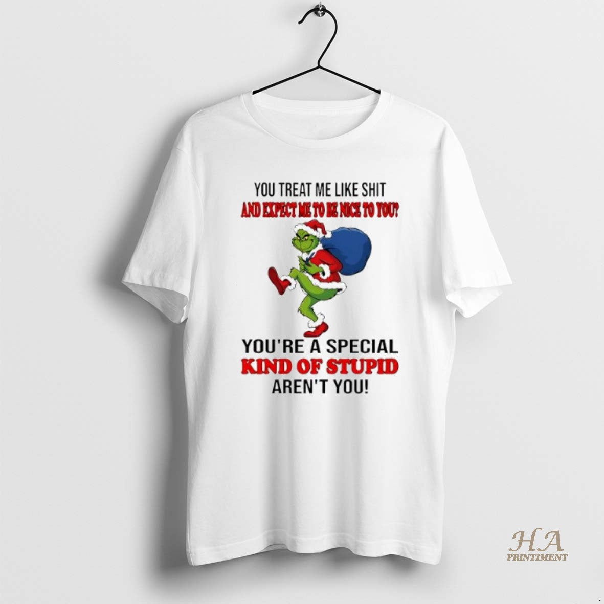 Official Grinch Christmas You Treat Me Like Shit And Expect Ne To Be Nice To T-Shirts, Hoodie, Sweatshirt | InkNestWear.com