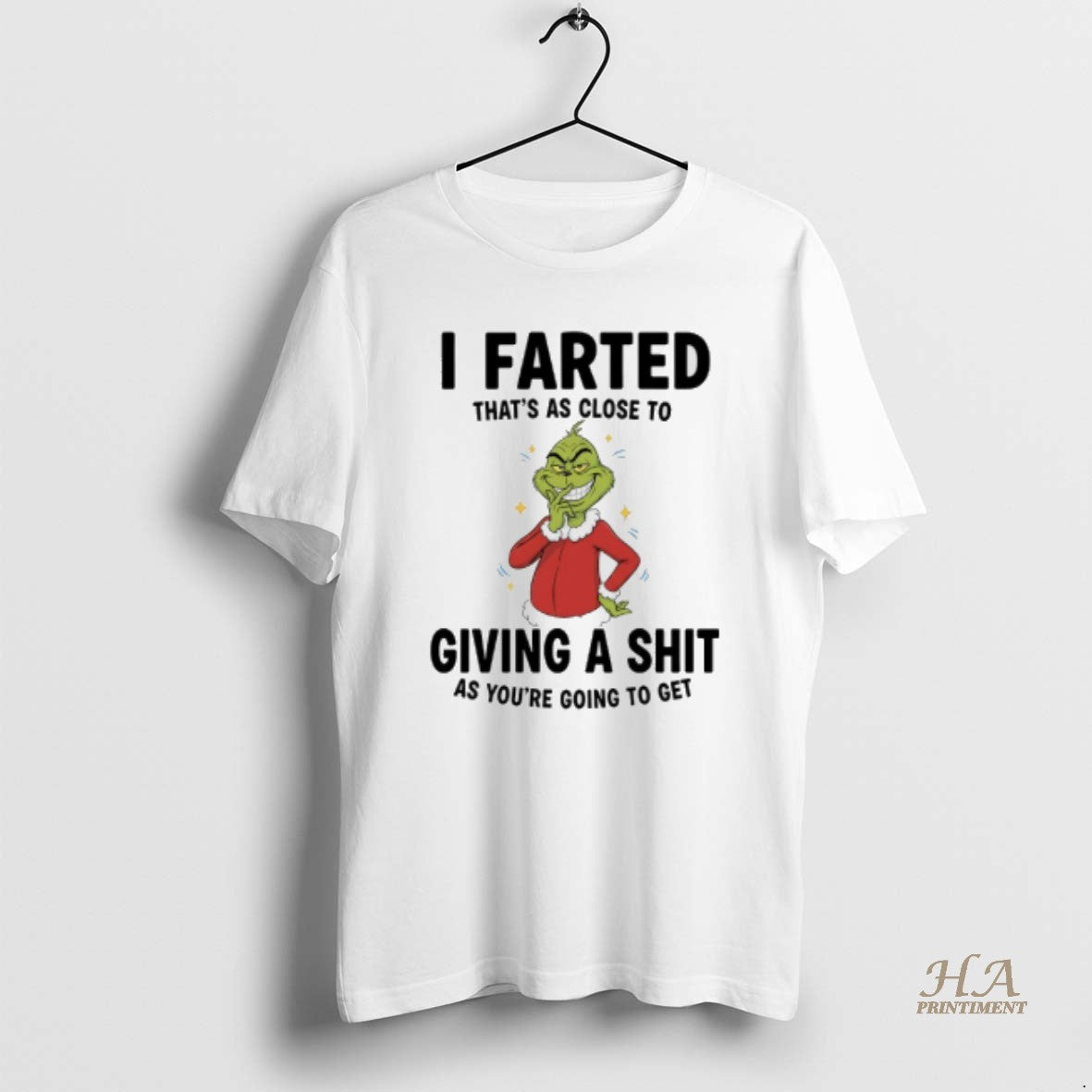 Official Grinch Christmas Funny I Farted Thats As Close To Giving A Shit As Youre T-Shirts, Hoodie, Sweatshirt