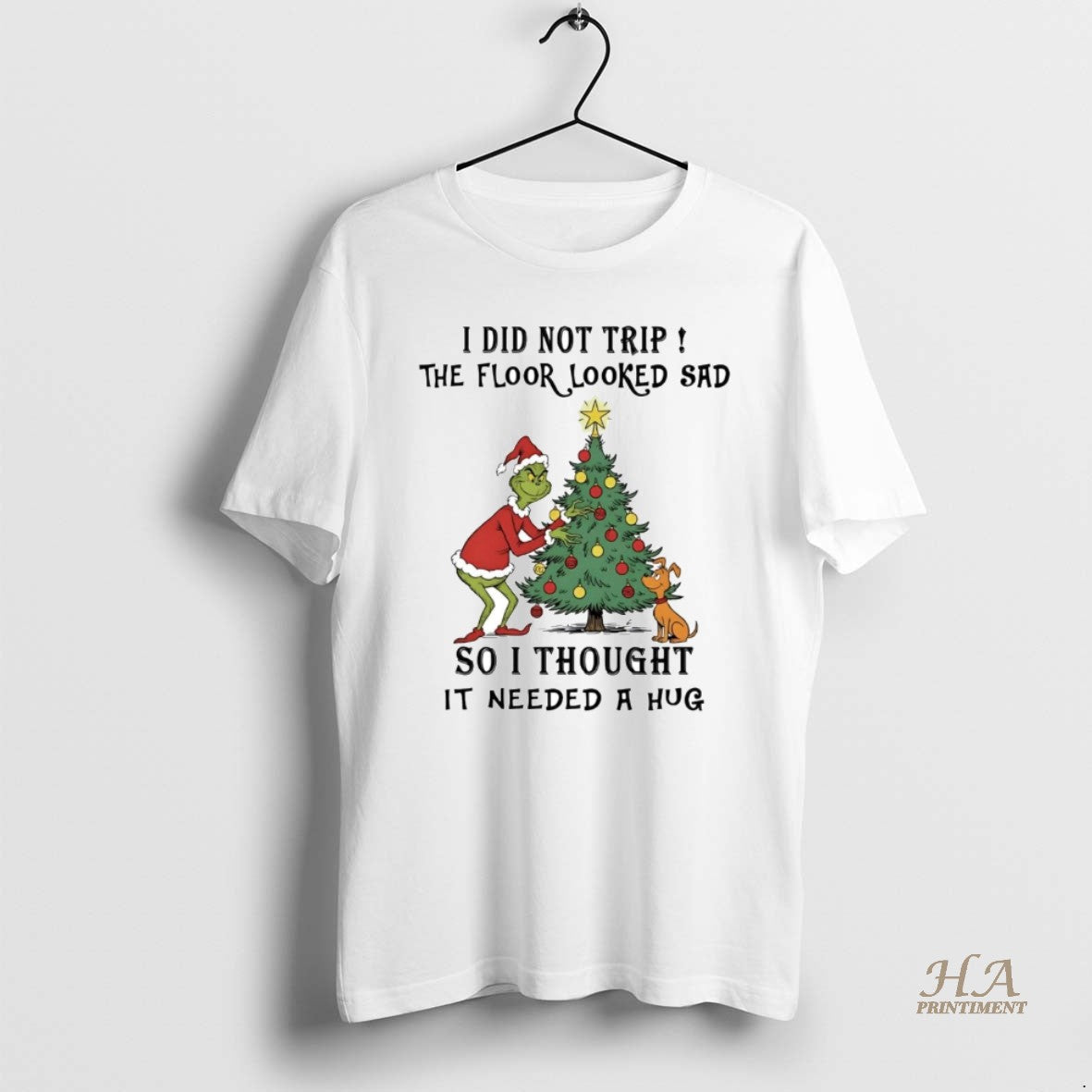 Official Grinch I Did Not Trip The Floor Looked Sad Needed A Hug Christmas T-Shirts, Hoodie, Sweatshirt | InkNestWear.com