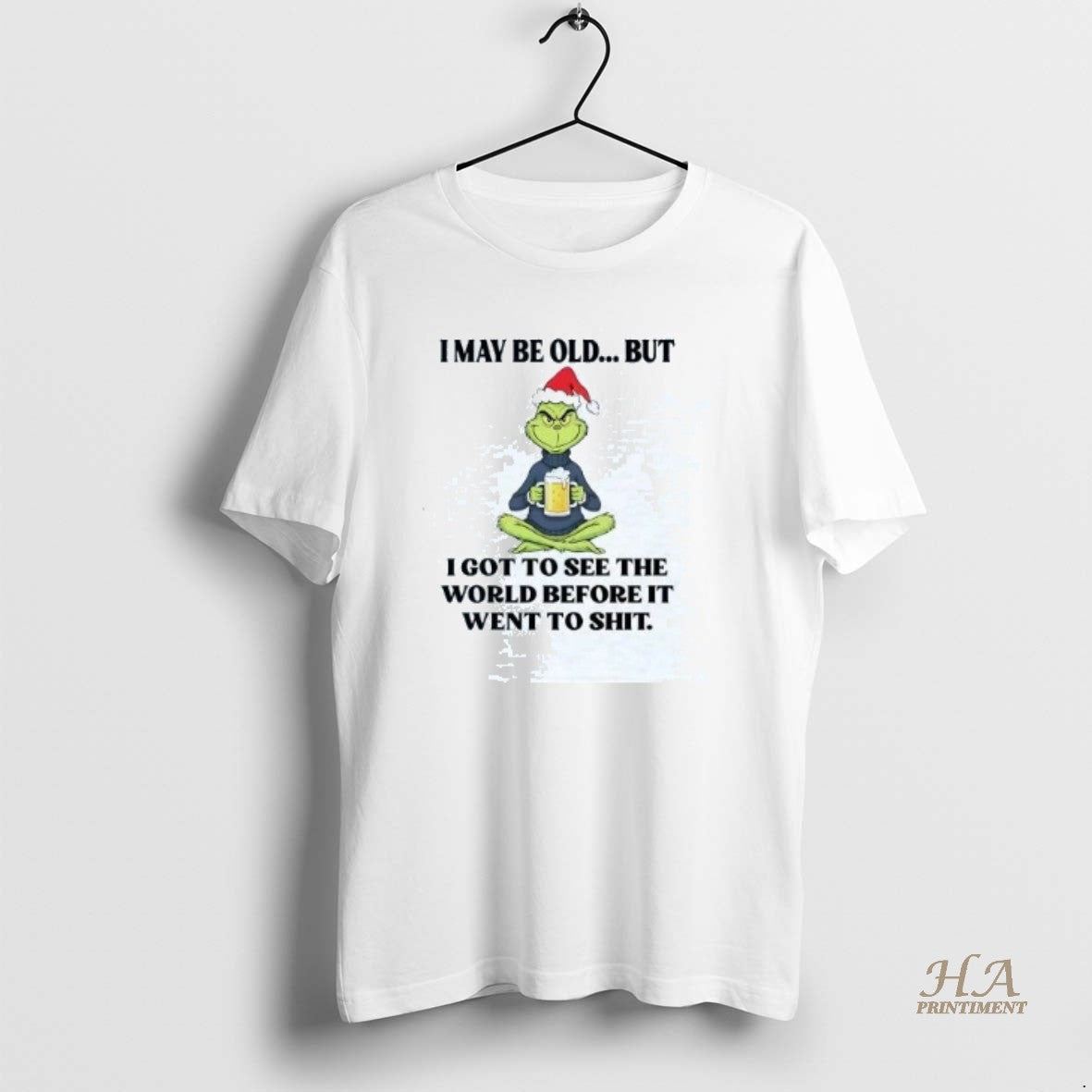 Official Grinch I May Be Old But I Got To See The World Christmas T-Shirts, Hoodie, Sweatshirt | InkNestWear.com