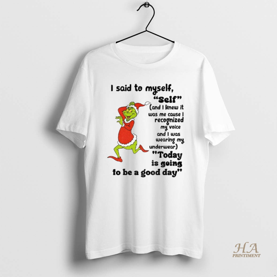 Official Grinch I Said To Myself Self And I Knew It Was Me Cause T-Shirts, Hoodie, Sweatshirt | InkNestWear.com