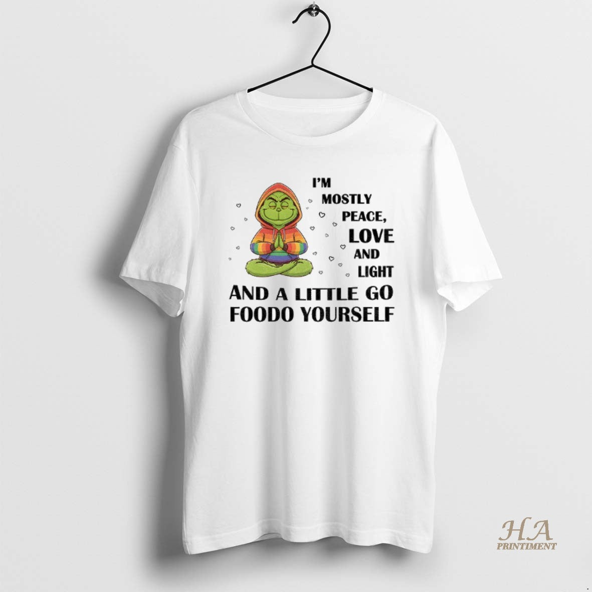 Official Grinch Im Mostly Peace Love And Light And A Little Go Foodo Yourself Lgbt T-Shirts, Hoodie, Sweatshirt