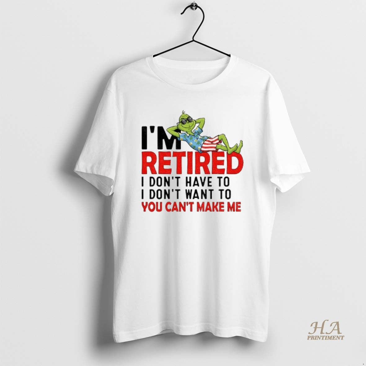 Official Grinch Im Retired I Dont Have To I Dont Want To You Cant Make T-Shirts, Hoodie, Sweatshirt | InkNestWear.com