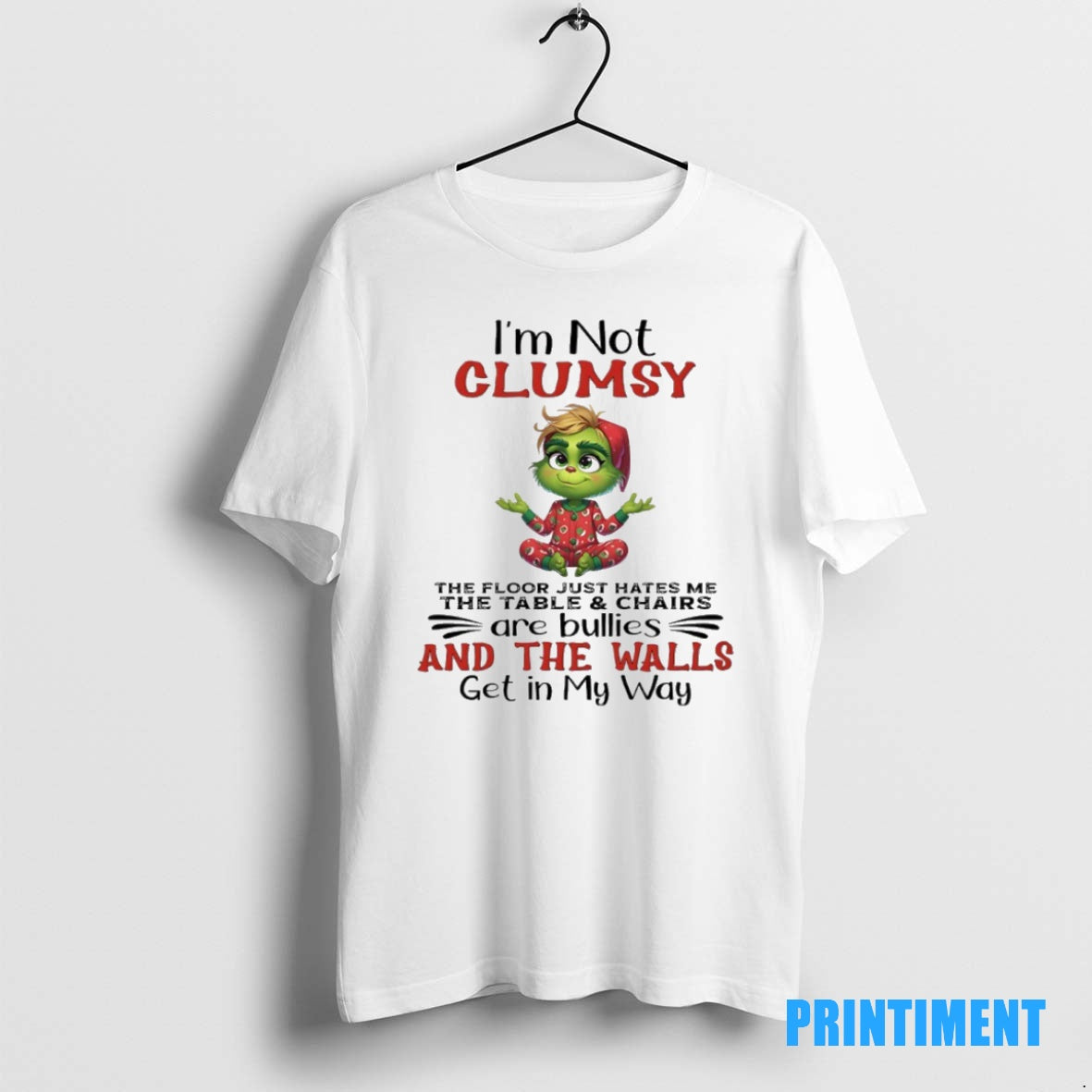 Official Grinch Pajama Christmas Im Not Clumsy The Floor Just Hates Me The Table And T-Shirts, Hoodie, Sweatshirt