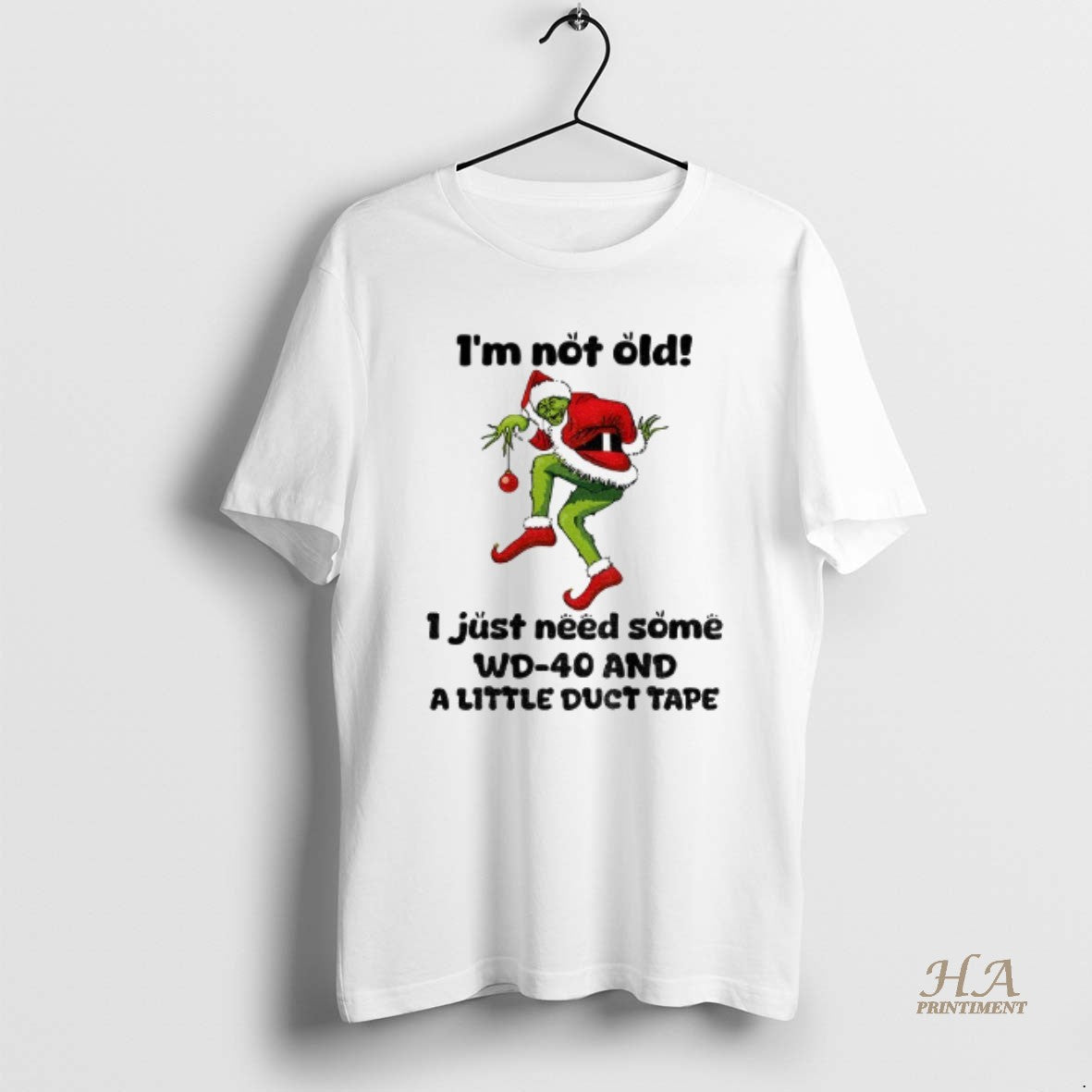 Official Grinch Santa Claus Im Not Old I Just Need Some Wd 40 And T-Shirts, Hoodie, Sweatshirt | InkNestWear.com