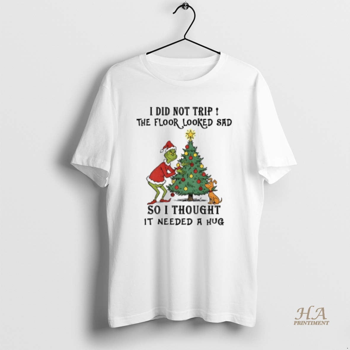 Official Grinch Santa I Did Not Trip The Floor Looked Sad So I Thought It T-Shirts, Hoodie, Sweatshirt | InkNestWear.com