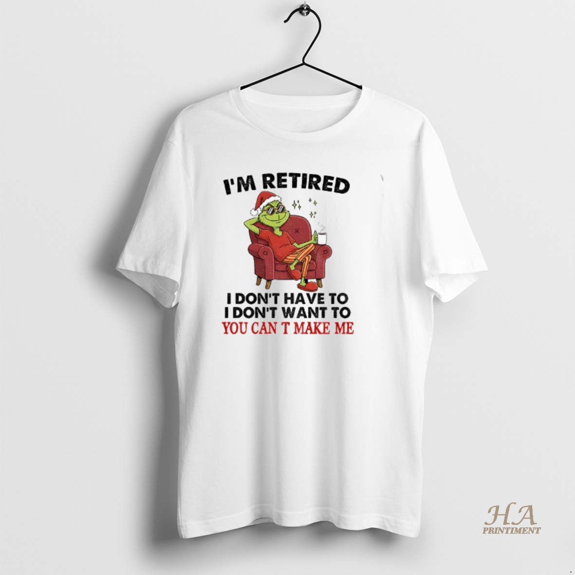 Official Grinch Santa Im Retired I Dont Have To I Dont Want To You Can T-Shirts, Hoodie, Sweatshirt | InkNestWear.com