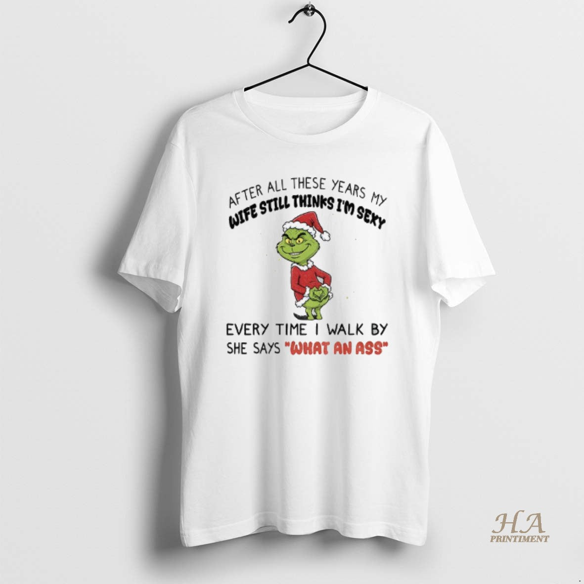 Official Grinch Santa After All These Years My Wife Still Thinks Im Sexy T-Shirts, Hoodie, Sweatshirt | InkNestWear.com