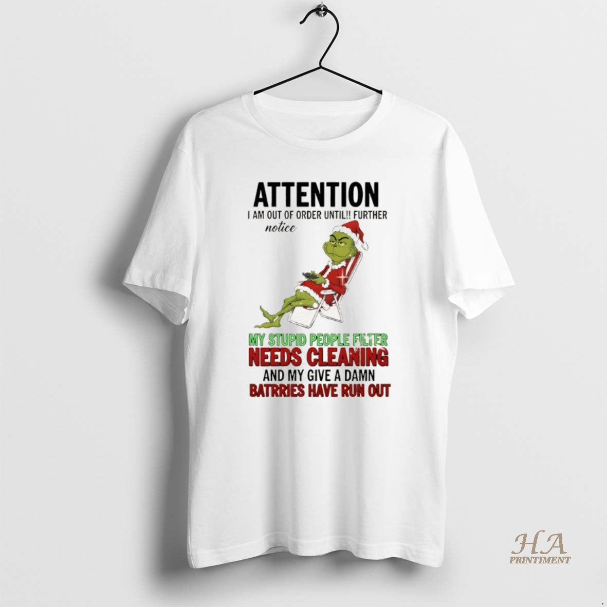 Official Grinch Santa Attention I Am Out Of Order Until Further Notice My Stupid People T-Shirts, Hoodie, Sweatshirt