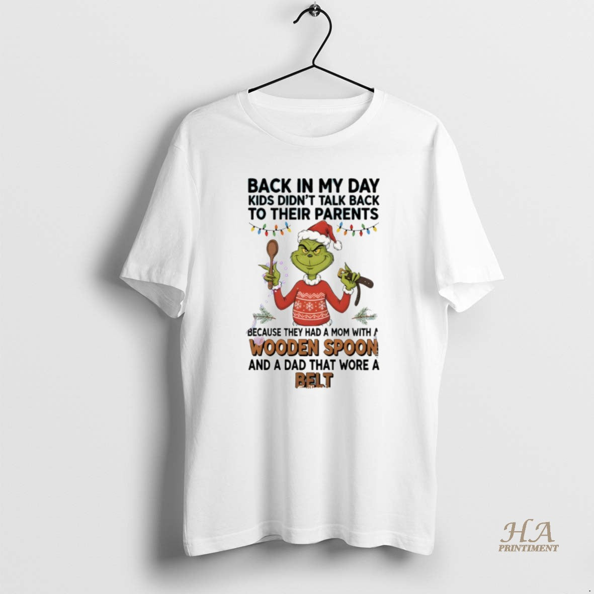 Official Grinch Santa Back In My Day Kids Didnt Talk Back To Their Parents Because T-Shirts, Hoodie, Sweatshirt