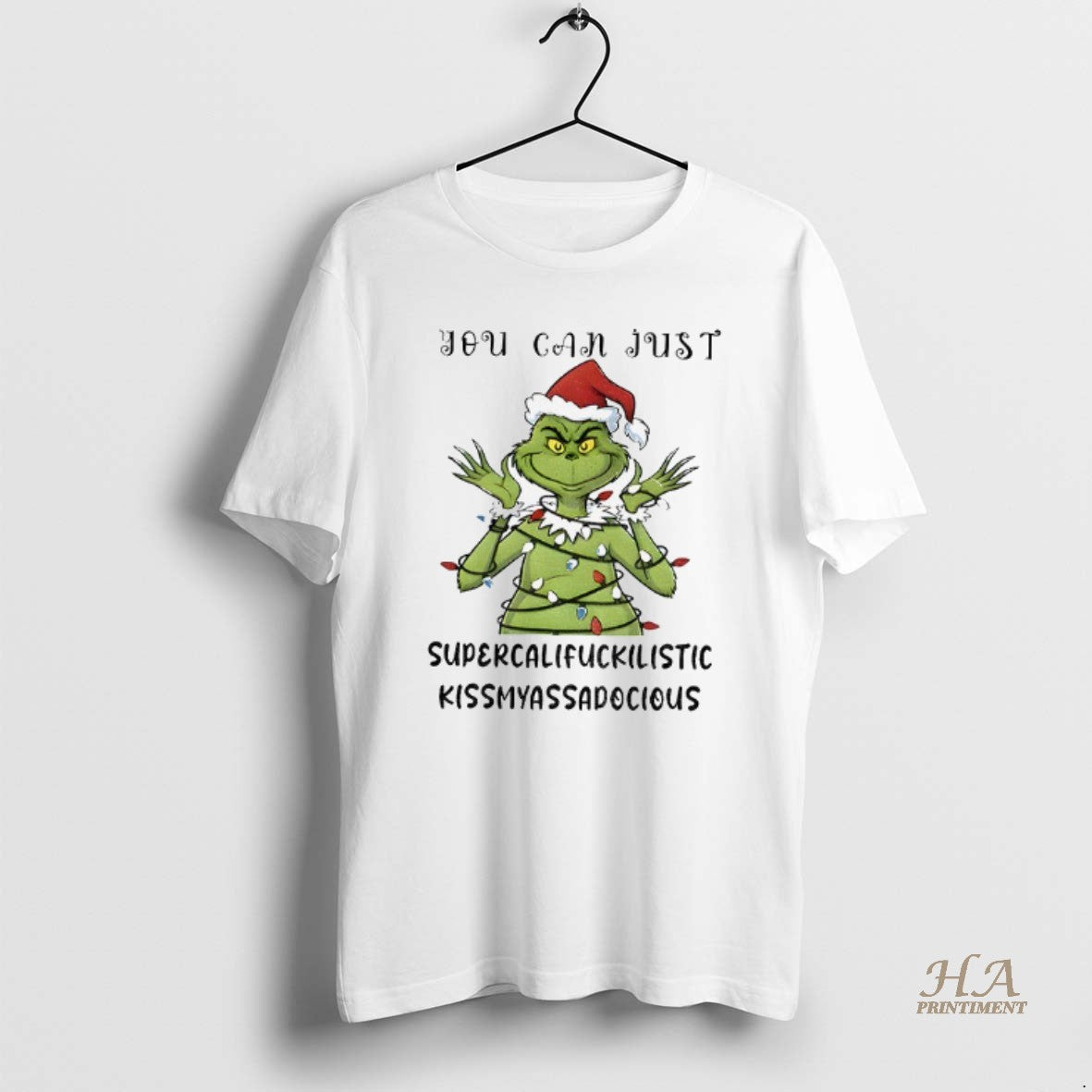 Official Grinch Santa Hat You Can Just Supercalifuckilistic Kismyassadocious Merry Christmas T-Shirts, Hoodie, Sweatshirt