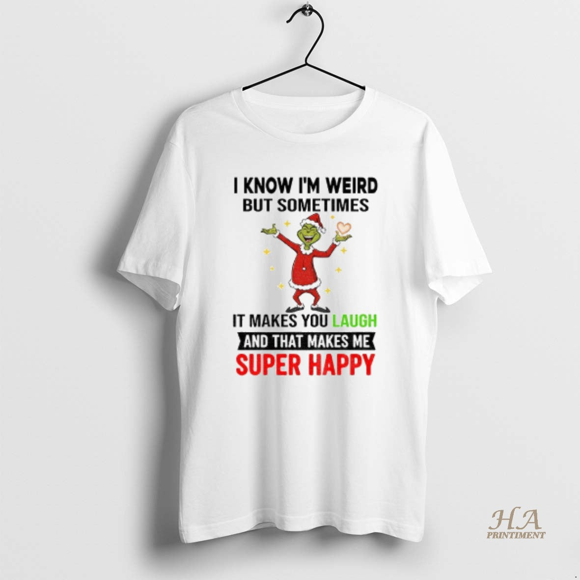 Official Grinch Santa Heart I Know Im Weird But Sometimes It Makes You Laugh And T-Shirts, Hoodie, Sweatshirt