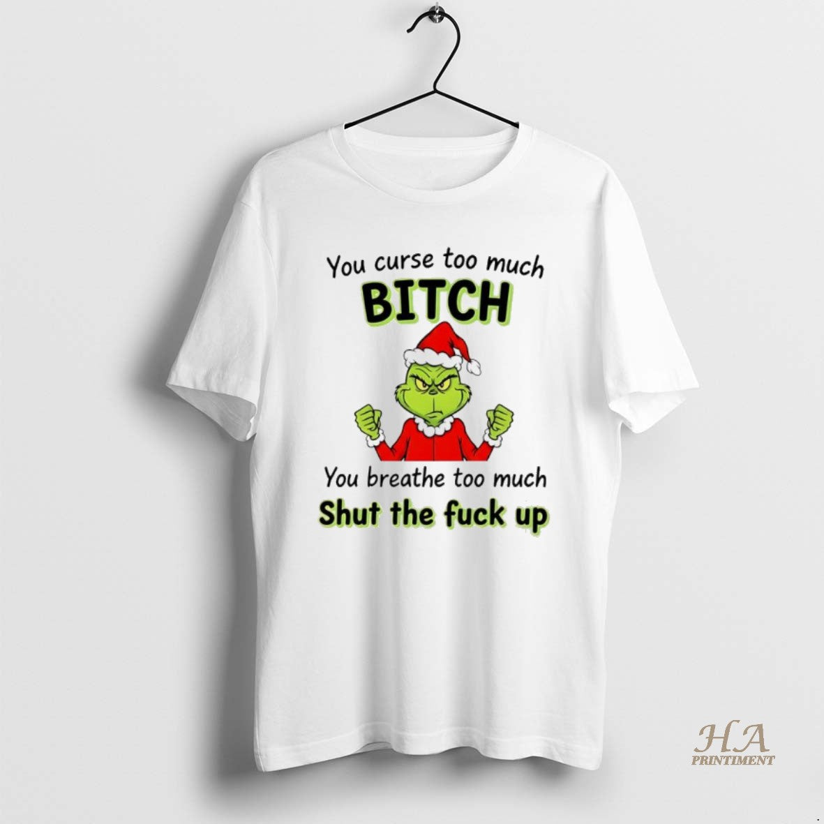 Official Grinch You Curse Too Much Bitch T-Shirts, Hoodie, Sweatshirt | InkNestWear.com