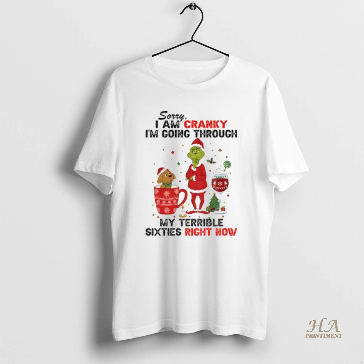 Official Grinch And Max Dog Sorry I Am Cranky Im Going Through My Terrible Sixties T-Shirts, Hoodie, Sweatshirt