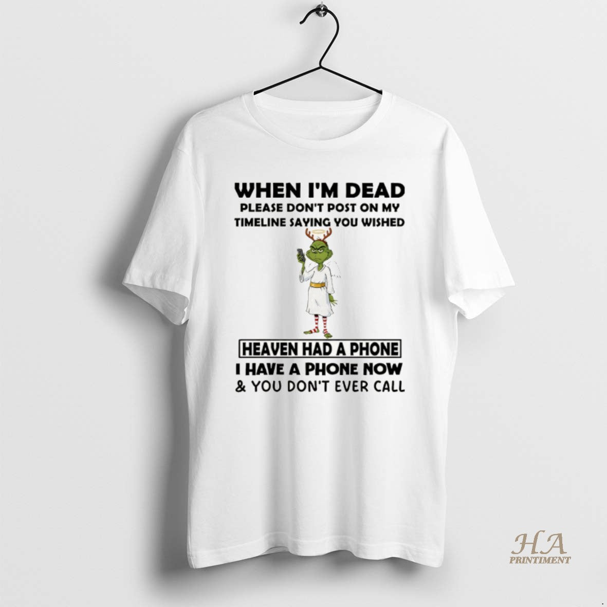 Official Grinch Angel When Im Dead Please Dont Post On My Timeline Saying You Wish T-Shirts, Hoodie, Sweatshirt