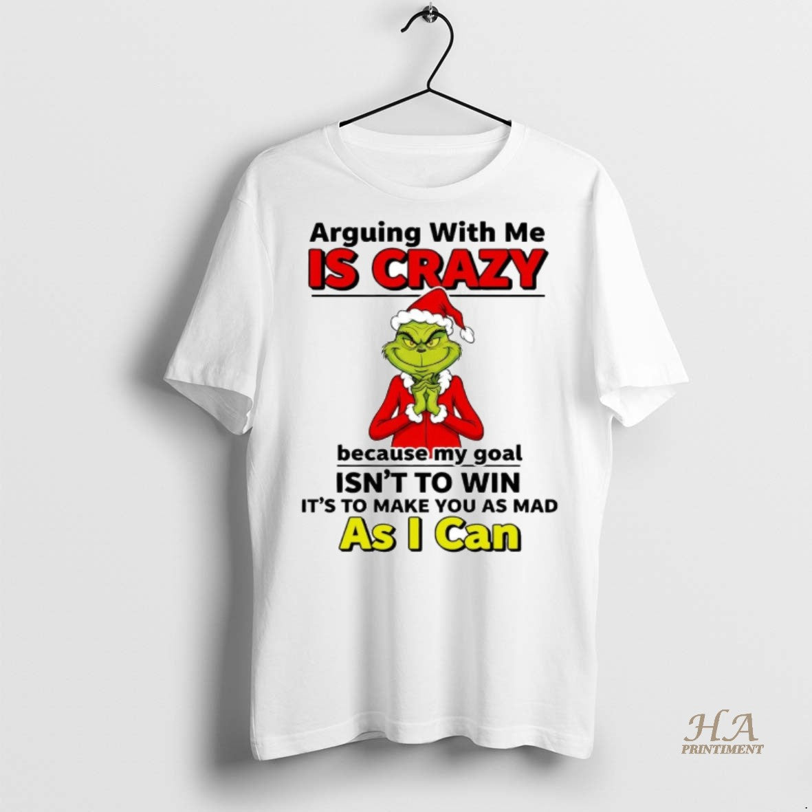 Official Grinch Arguing With Me Is Crazy Because My Goal Isnt To Win Christmas T-Shirts, Hoodie, Sweatshirt | InkNestWear.com
