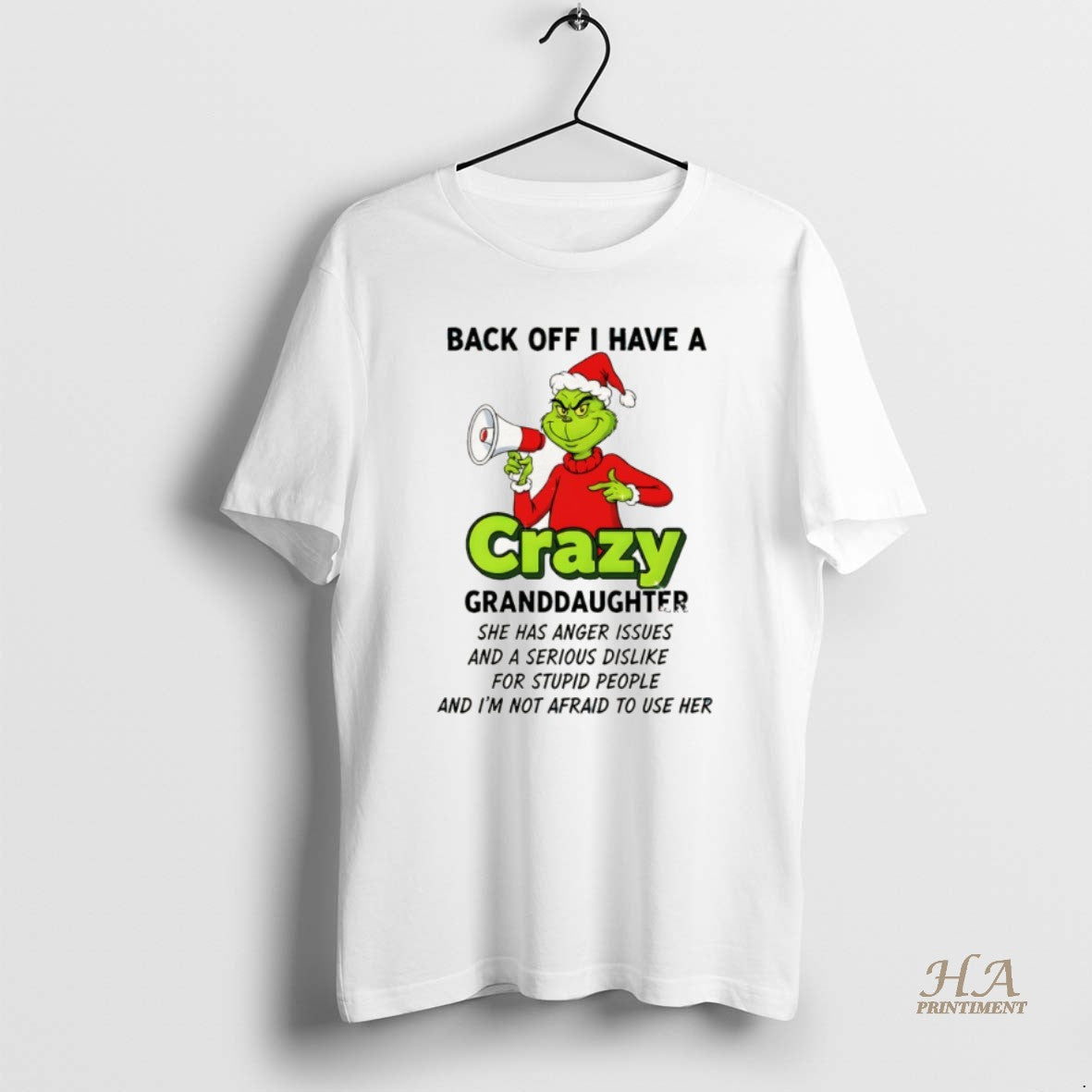 Official Grinch Back Off I Have A Crazy Granddaughter She Has Anger Issues And T-Shirts, Hoodie, Sweatshirt | InkNestWear.com
