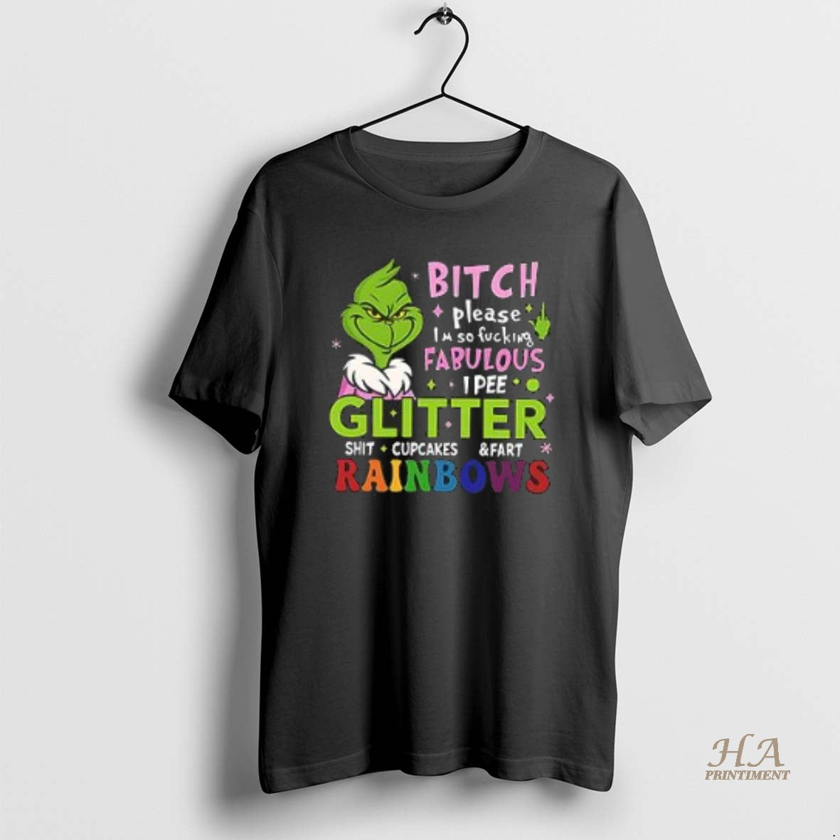 Official Grinch Bitch Please Im So Fucking Fabulous I Pee Glitter Shit Cupcakes And Fart T-Shirts, Hoodie, Sweatshirt