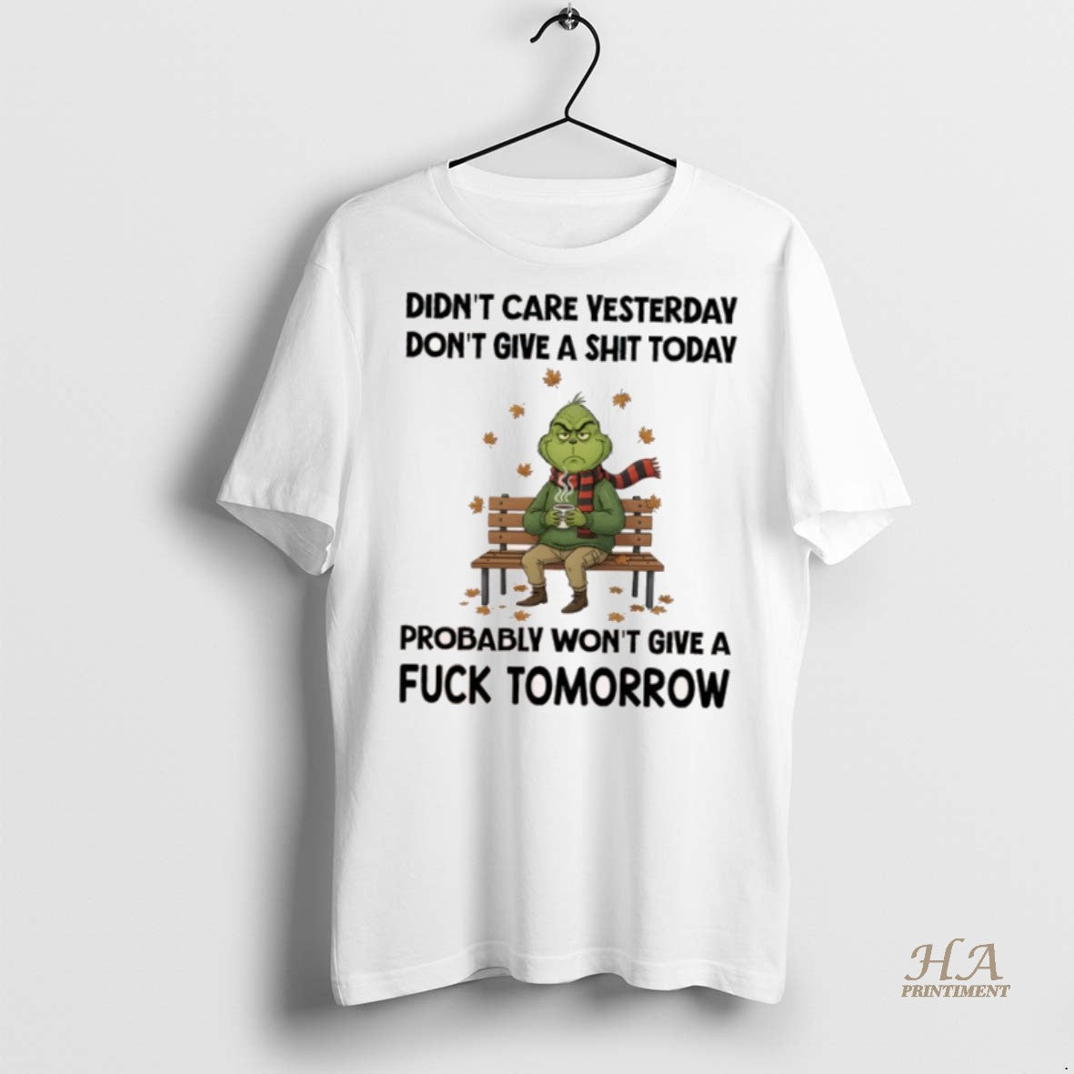 Official Grinch Didnt Care Yesterday Dont Give A Shit Today Probably Wont Give A Fuck T-Shirts, Hoodie, Sweatshirt
