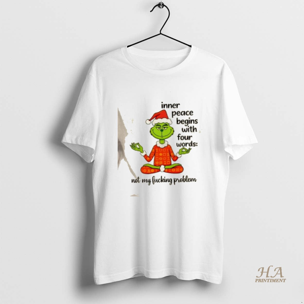 Official Grinch Inner Peace Begins With Four Words Not My Fucking Problem Christmas T-Shirts, Hoodie, Sweatshirt
