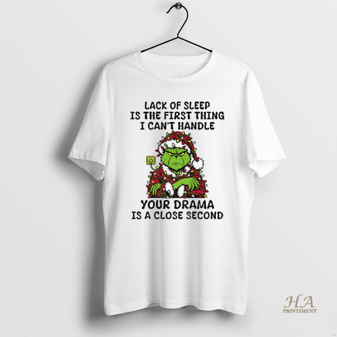 Official Grinch Lack Of Sleep Is The First Thing I Cant Handle Your Drama Is T-Shirts, Hoodie, Sweatshirt | InkNestWear.com
