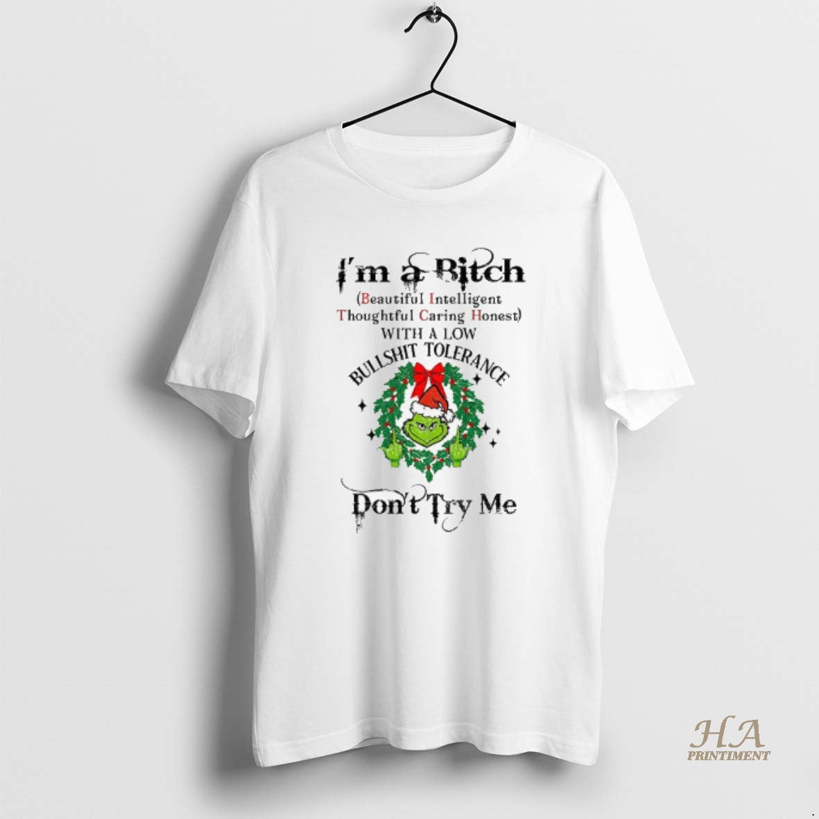 Official Grinch Middle Finger Im A Bitch Beautiful Intelligent Thoughtful Caring Honest With A Low T-Shirts, Hoodie,...