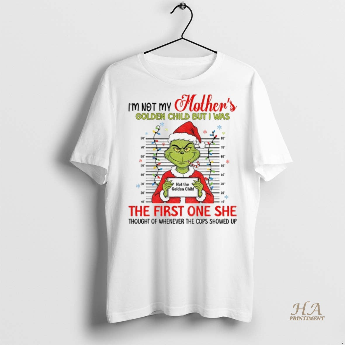 Official Grinch Mugshot Im Not My Mothers Golden Child But I Was The First On T-Shirts, Hoodie, Sweatshirt | InkNestWear.com