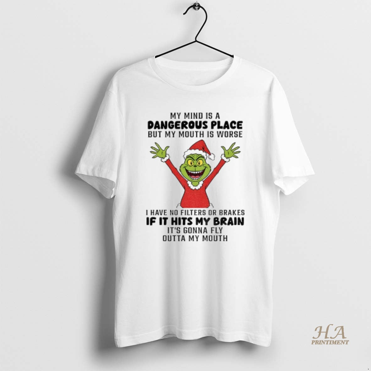 Official Grinch My Mind Is A Dangerous Place But My Mouth Is Worse I Have T-Shirts, Hoodie, Sweatshirt | InkNestWear.com