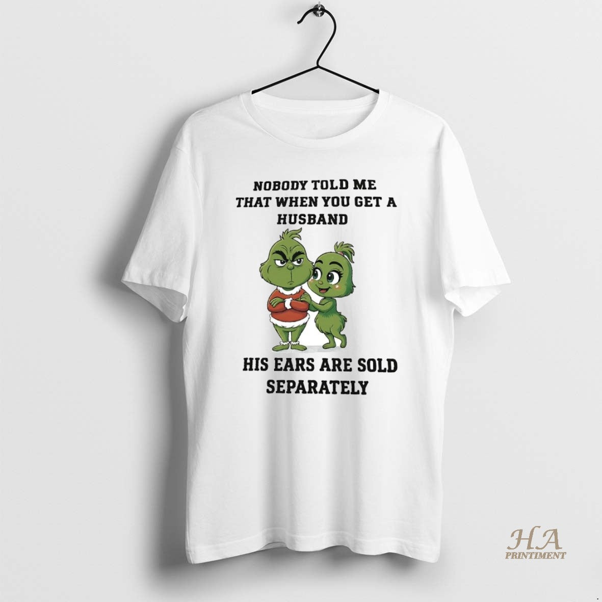 Official Grinch Nobody Told Me That When You Get A Husband Christmas T-Shirts, Hoodie, Sweatshirt | InkNestWear.com