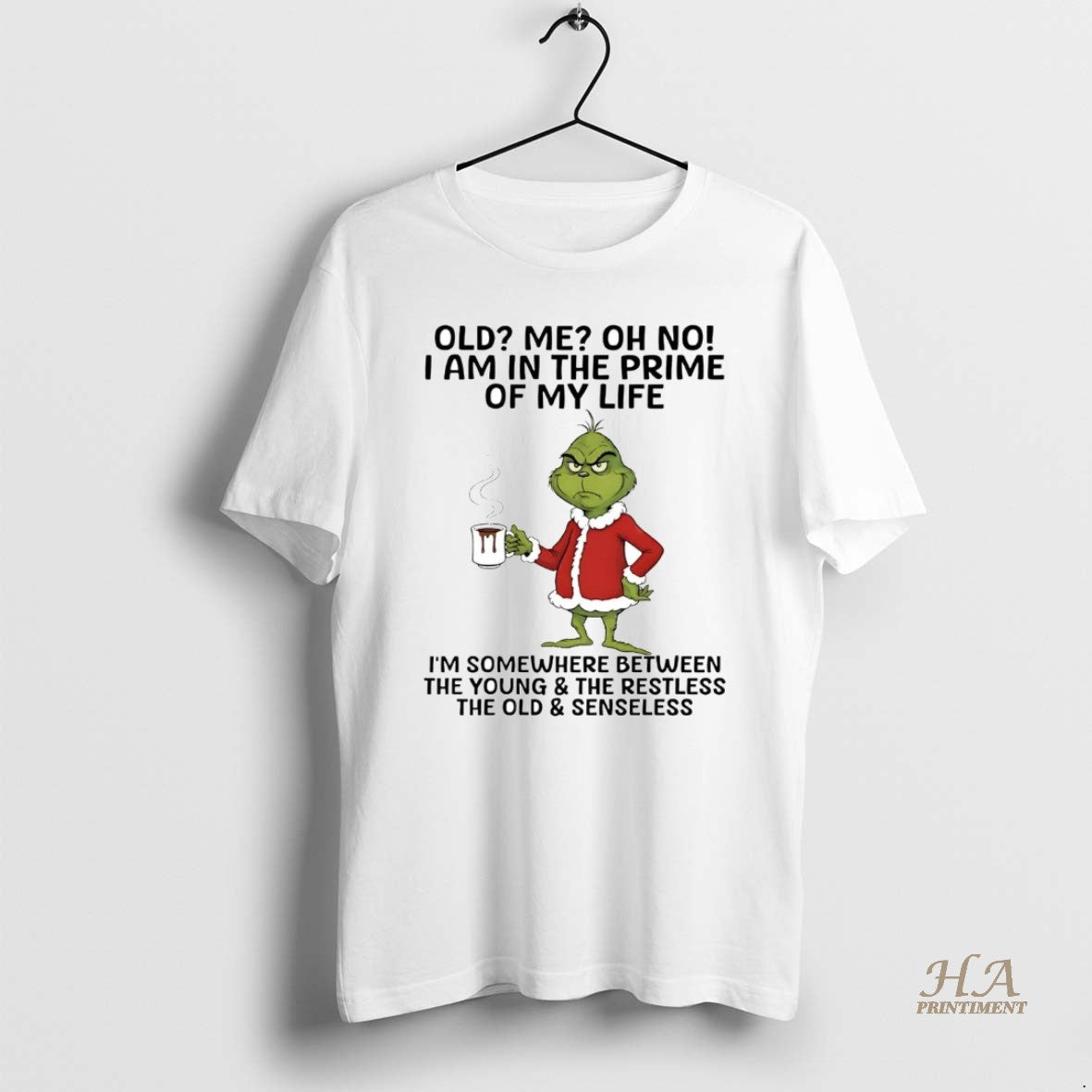 Official Grinch Old Me I Am In The Prime Of My Life The Old And T-Shirts, Hoodie, Sweatshirt | InkNestWear.com