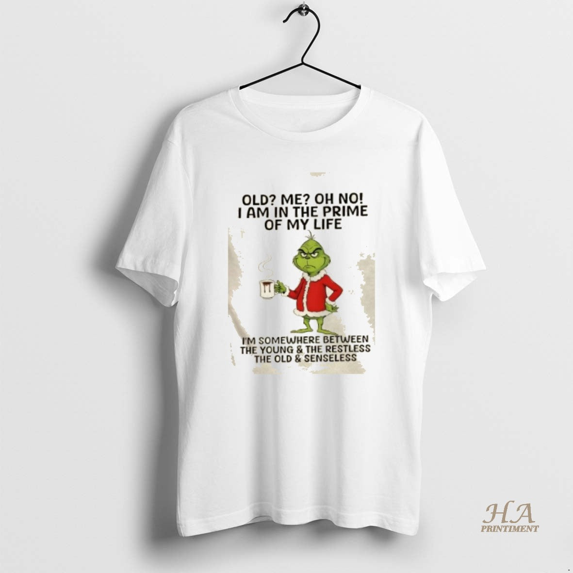 Official Grinch Old Me Oh No I Am In The Prime Of My Life Im T-Shirts, Hoodie, Sweatshirt | InkNestWear.com