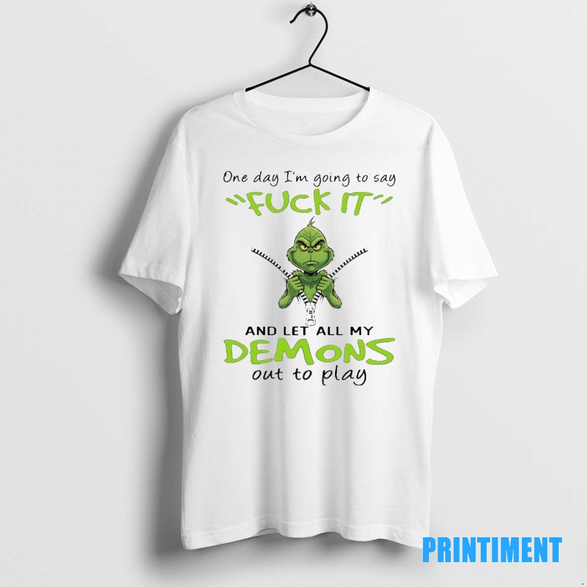 Official Grinch One Day Im Going To Say Fck It And Let All My Demons T-Shirts, Hoodie, Sweatshirt | InkNestWear.com